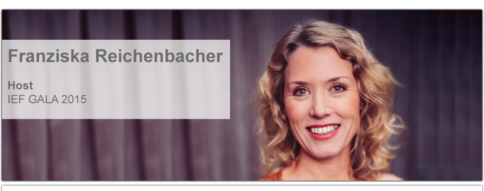 Host IEF GALA 2015 Franziska Reichenbacher